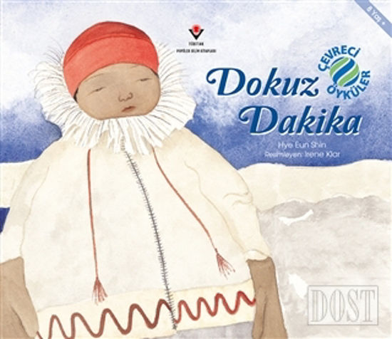 Dokuz Dakika - Çevreci Öyküler